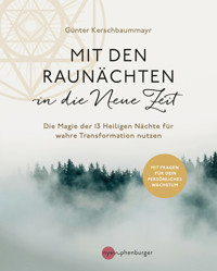 Mit den Raunächten - Günter Kerschbaummayr - E-Book