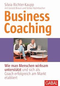 Business Coaching - Silvia Richter-Kaupp - E-Book