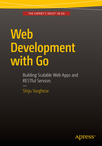 Web Development with Go - Shiju Varghese - E-Book
