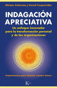 Indagación apreciativa - Miriam Subirana - E-Book