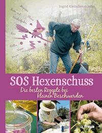 SOS Hexenschuss - Ingrid Kleindienst-John - E-Book