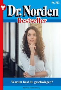 Warum hast du geschwiegen? - Patricia Vandenberg - E-Book