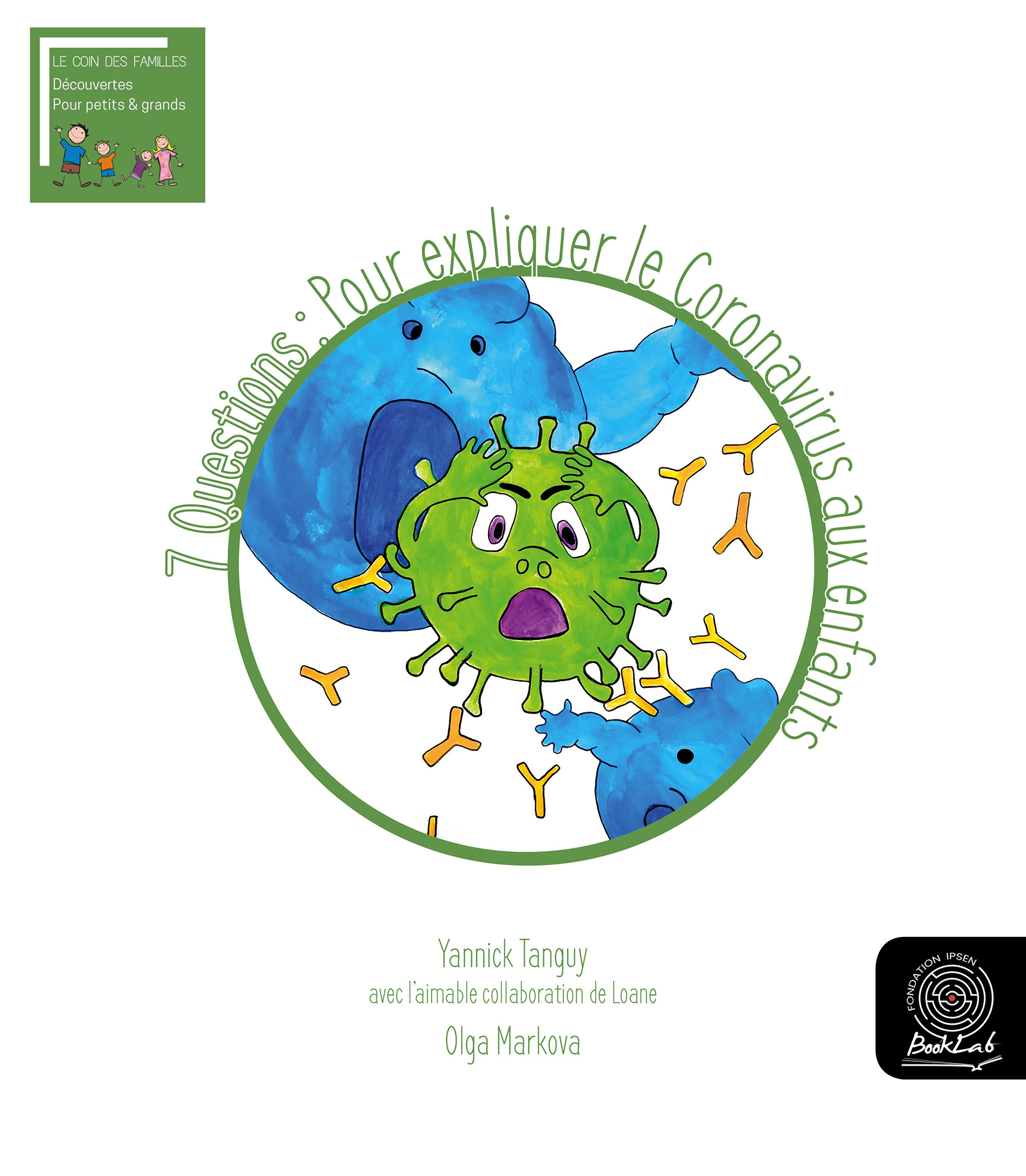 7 Questions : Pour expliquer le Coronavirus aux enfants - Yannick Tanguy - kostenlos E-Book
