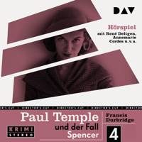 Paul Temple und der Fall Spencer (Original-Radio-Fassungen - Francis Durbridge - Hörbuch