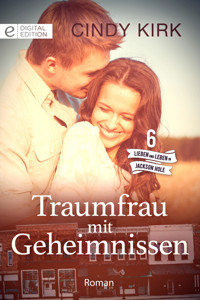 Traumfrau mit Geheimnissen - Cindy Kirk - E-Book