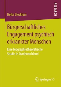 Bürgerschaftliches Engagement psychisch erkrankter Menschen - Heike Stecklum - E-Book