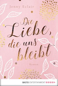Die Liebe, die uns bleibt - Jenny Eclair - E-Book