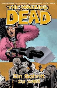 The Walking Dead 29: Ein Schritt zu weit - Robert Kirkman - E-Book