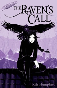 The Raven's Call - Kris Humphrey - E-Book