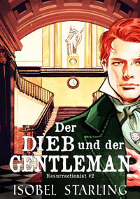 Der Dieb und der Gentleman - Isobel Starling - E-Book