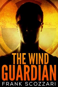 The Wind Guardian - Frank Scozzari - E-Book