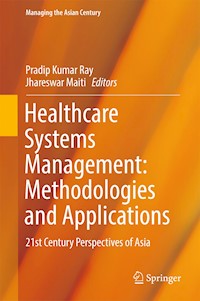 Healthcare Systems Management: Methodologies and Applications -  - E-Book