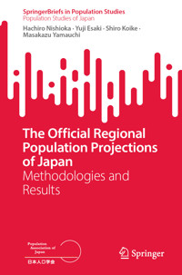 The Official Regional Population Projections of Japan - Hachiro Nishioka - E-Book