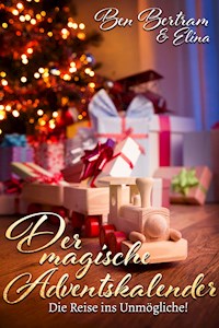 Der magische Adventskalender - Ben Bertram - E-Book