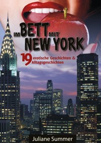 Im Bett mit New York - Juliane Summer - E-Book
