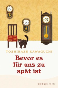 Bevor es für uns zu spät ist - Toshikazu Kawaguchi - E-Book