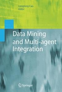 Data Mining and Multi-agent Integration -  - E-Book