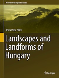 Landscapes and Landforms of Hungary -  - E-Book