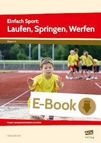 Einfach Sport: Laufen, Springen, Werfen - Andrea Dincher - E-Book