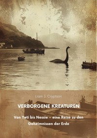 Verborgene Kreaturen - Liam J. Cryptson - E-Book