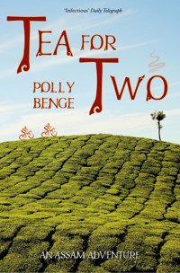 Tea for Two (with No Cups) - Polly Benge - E-Book