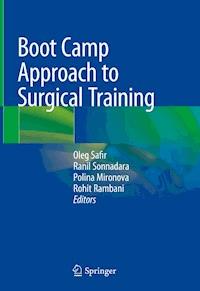 Boot Camp Approach to Surgical Training -  - E-Book