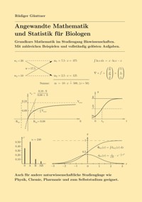 Angewandte Mathematik und Statistik für Biologen - Rüdiger Günttner - E-Book