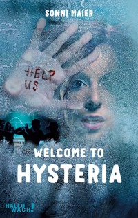 Welcome to Hysteria - Sonni Maier - E-Book