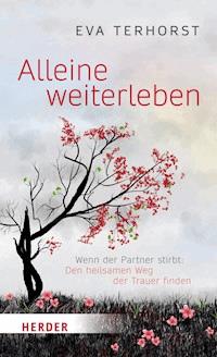 Alleine weiterleben - Eva Terhorst - E-Book