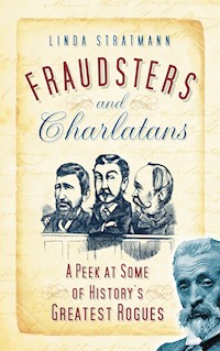 Fraudsters and Charlatans - Linda Stratmann - E-Book