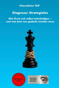Diagnose: Strategielos - Klaus-Dieter Thill - E-Book