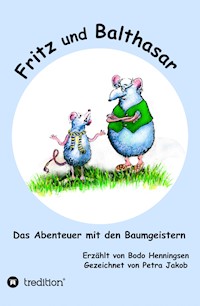 Fritz und Balthasar - Bodo Henningsen - E-Book