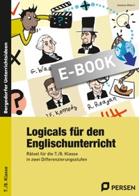 Logicals für den Englischunterricht - 7./8. Klasse - Jessica Gherri - E-Book