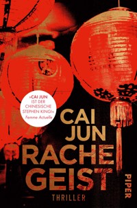 Rachegeist - Cai Jun - E-Book