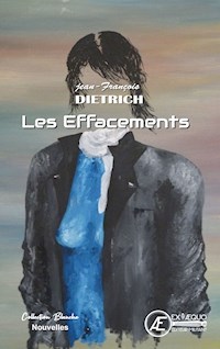 Les effacements - Jean-François Dietrich - E-Book