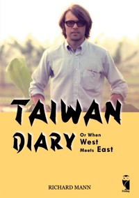 Taiwan Diary - Richard Mann - E-Book