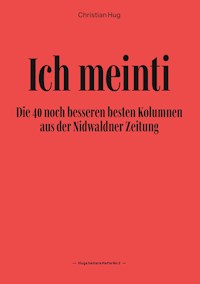 Ich meinti II - Christian Hug - E-Book