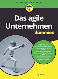 Das agile Unternehmen für Dummies - Doug Rose - E-Book