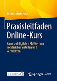 Praxisleitfaden Online-Kurs - Esther-Maria Roos - E-Book