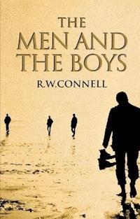 The Men and the Boys - Raewyn Connell - E-Book