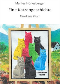 Eine Katzengeschichte - Marlies Hörlesberger - E-Book