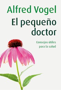 El pequeño doctor - Alfred Vogel - E-Book