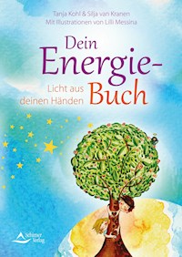 Dein Energie-Buch - Tanja Kohl - E-Book