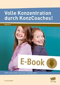 Volle Konzentration durch KonzCoaches! (Sek) - Christine Weber - E-Book