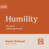 Humility - Gavin Ortlund - Hörbuch