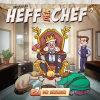 Heff der Chef, Folge 7: Der Bewerber - David Holy - Hörbuch
