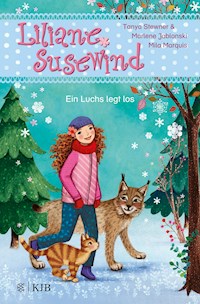 Liliane Susewind – Ein Luchs legt los - Tanya Stewner - E-Book