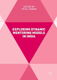 Exploring Dynamic Mentoring Models in India -  - E-Book