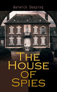 The House of Spies - Deeping Warwick - E-Book