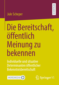 Die Bereitschaft, öffentlich Meinung zu bekennen - Jule Scheper - E-Book